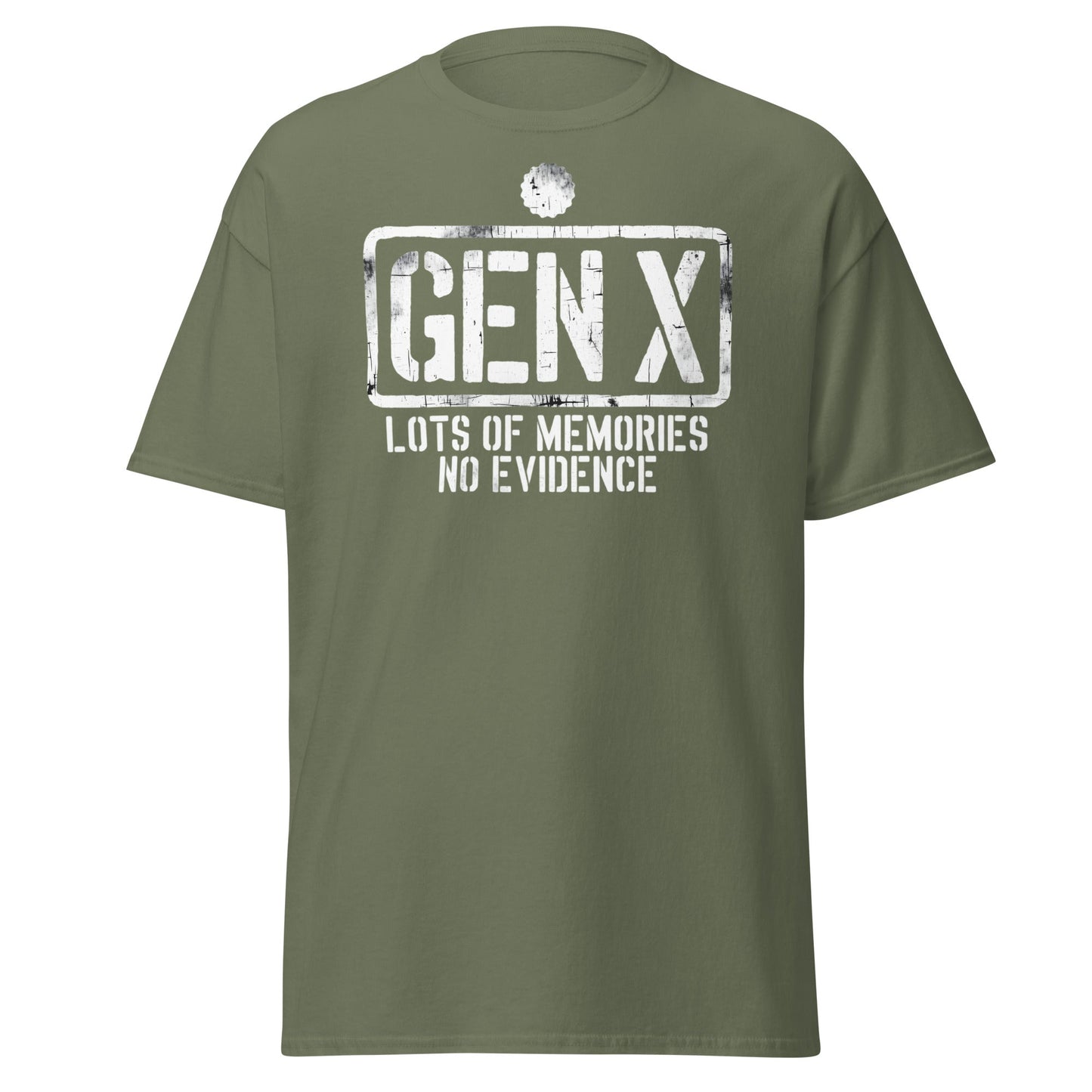 Gen X Lots of Memories No Evidence - Military Green - T-Shirts Online