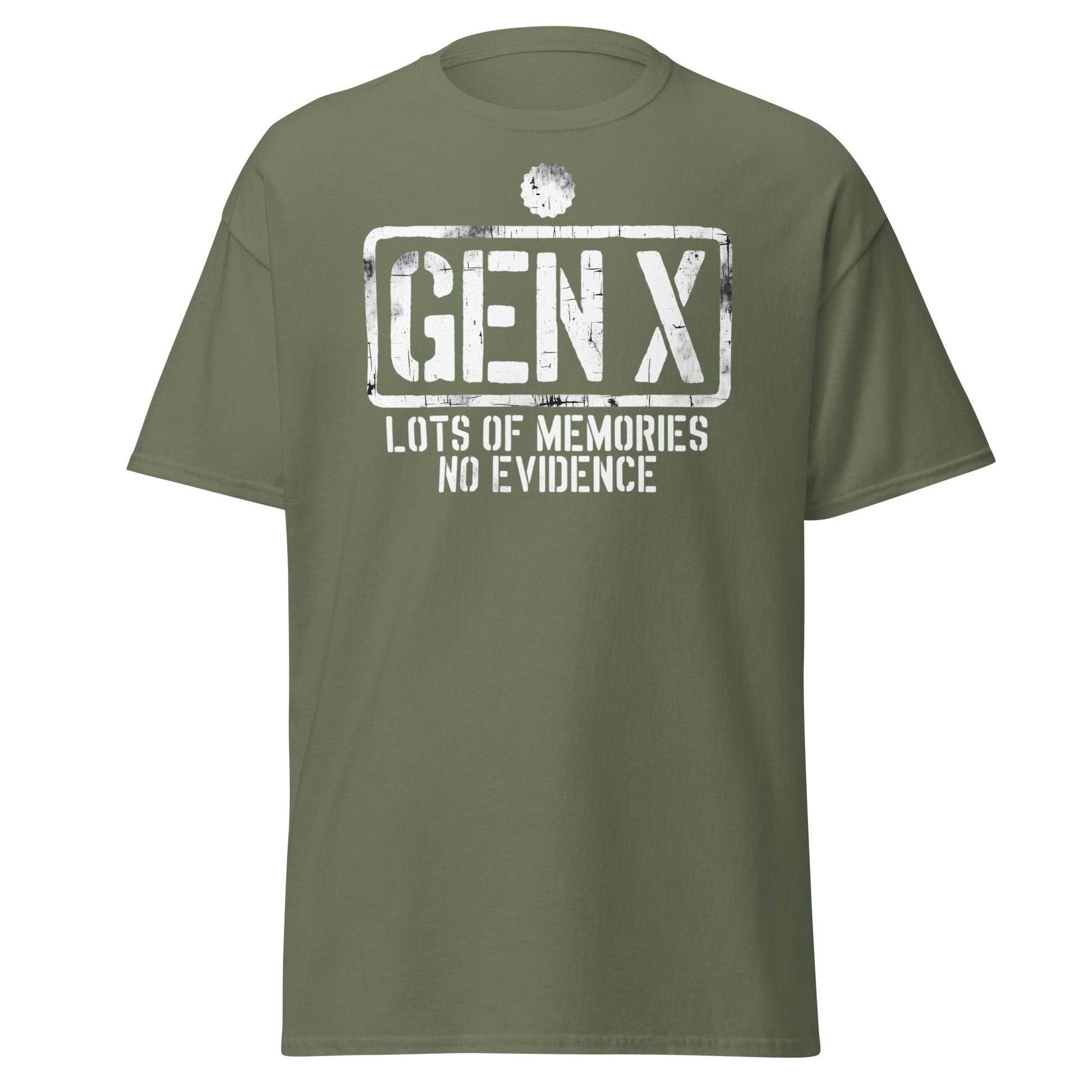 Gen X Lots of Memories No Evidence - Military Green - T-Shirts Online