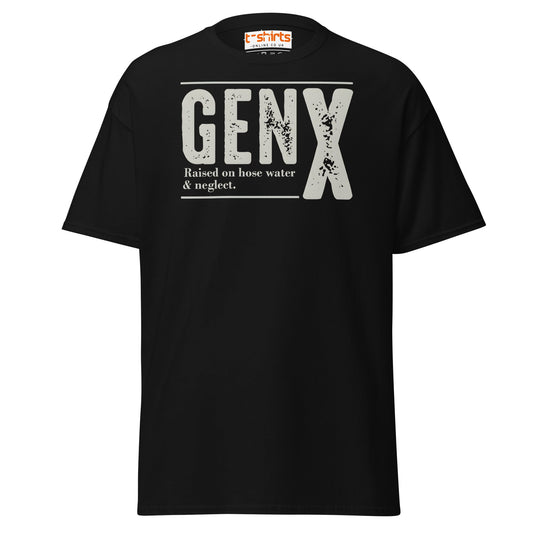 Gen X T-Shirt | Raised on Hose Water & Neglect Tee - Black - T-Shirts Online