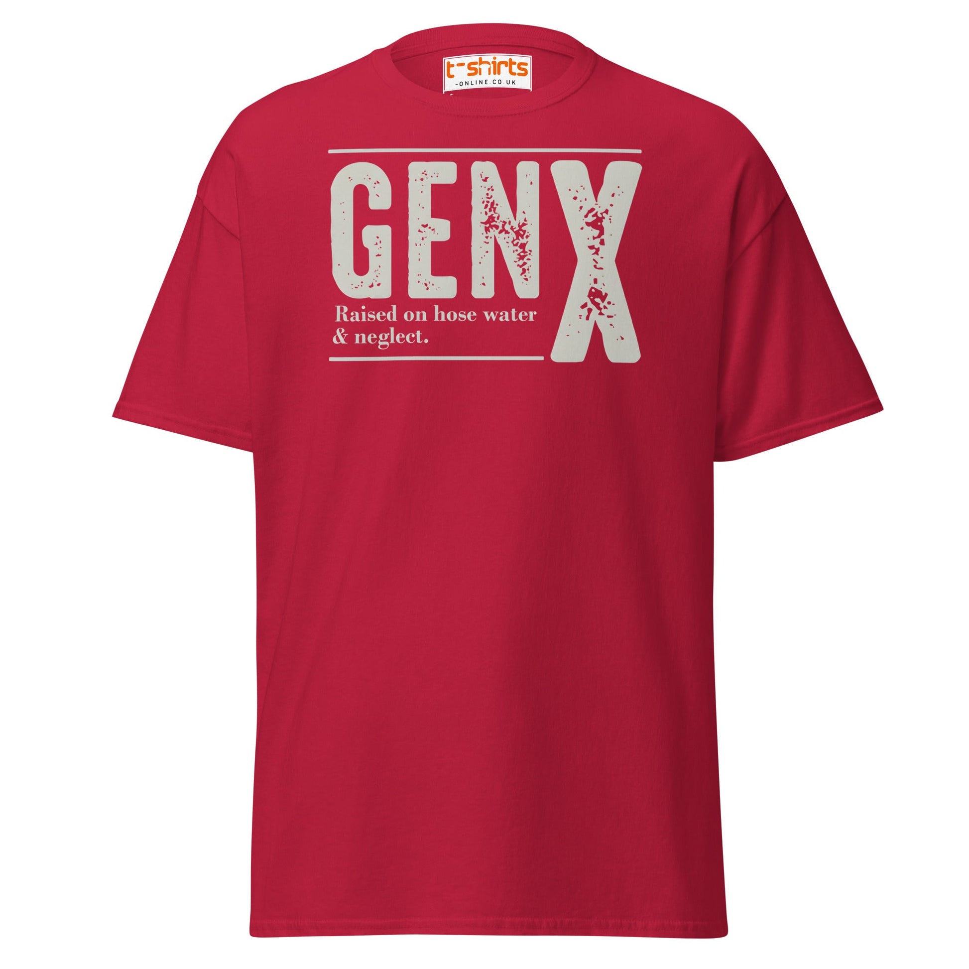 Gen X T-Shirt | Raised on Hose Water & Neglect Tee - Cardinal - T-Shirts Online