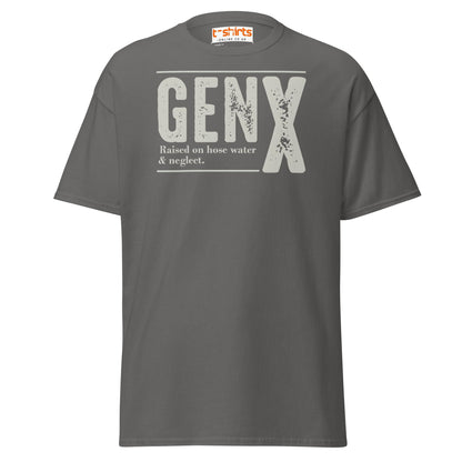 Gen X T-Shirt | Raised on Hose Water & Neglect Tee - Charcoal - T-Shirts Online
