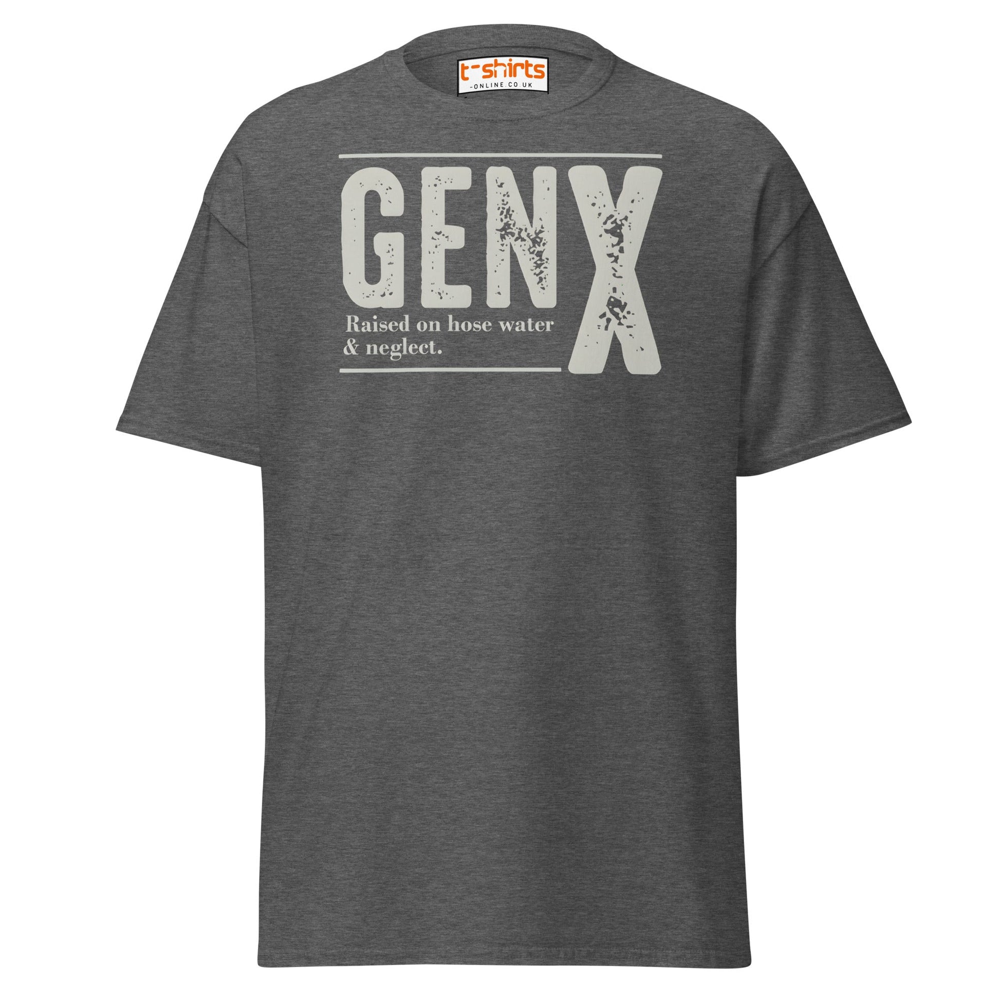 Gen X T-Shirt | Raised on Hose Water & Neglect Tee - Dark Heather - T-Shirts Online