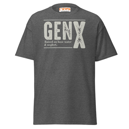 Gen X T-Shirt | Raised on Hose Water & Neglect Tee - Dark Heather - T-Shirts Online