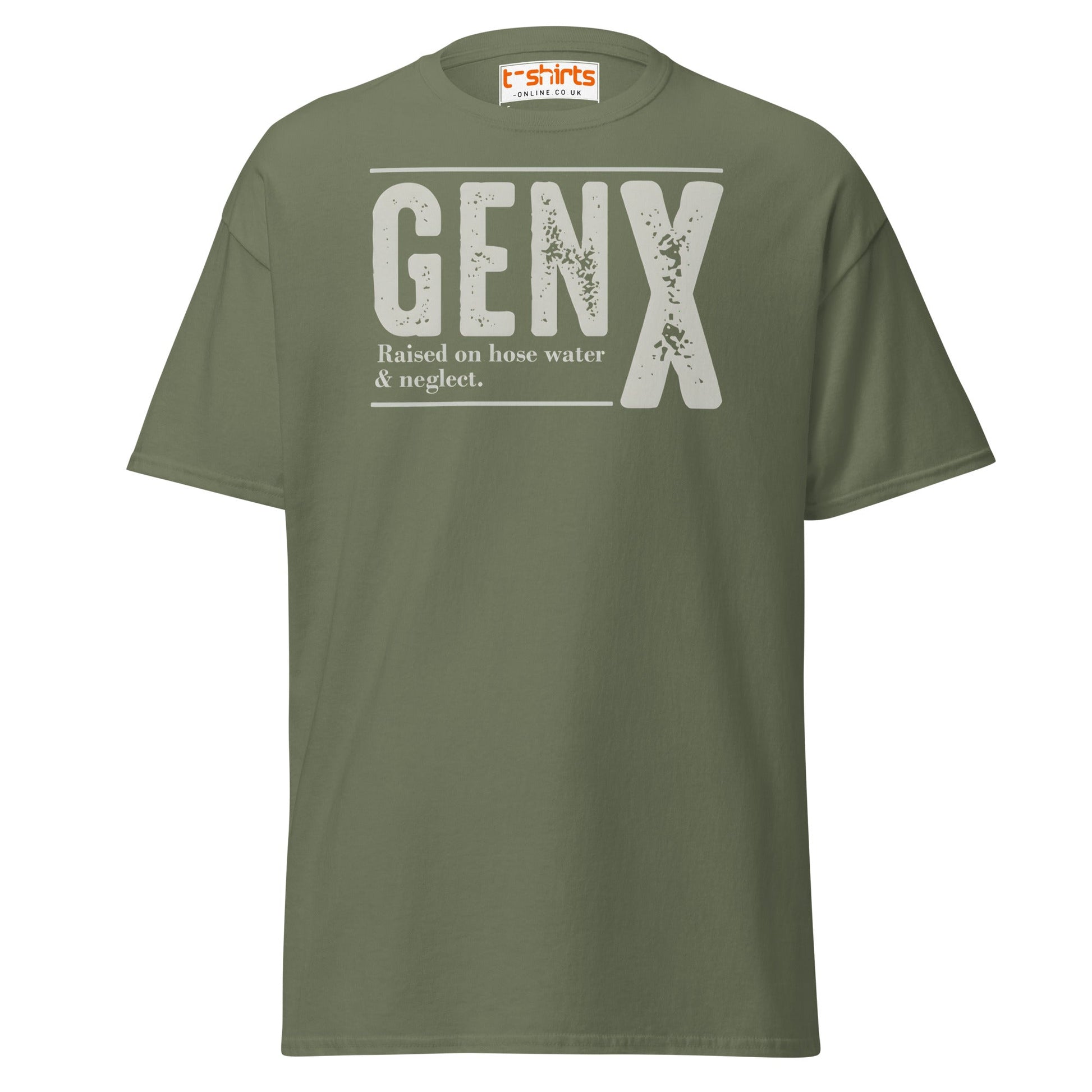 Gen X T-Shirt | Raised on Hose Water & Neglect Tee - Military Green - T-Shirts Online