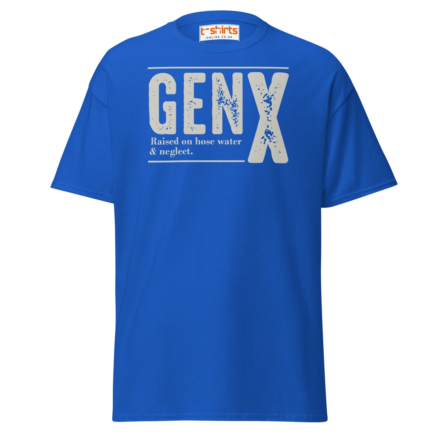 Gen X T-Shirt | Raised on Hose Water & Neglect Tee - Royal - T-Shirts Online