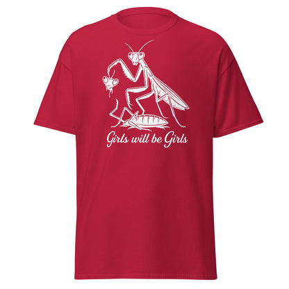 Girls Will Be Girls Praying Mantis T-Shirt - Funny Dark Humor - Cardinal - T-Shirts Online