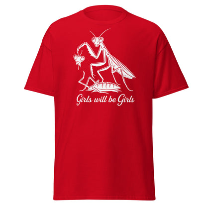 Girls Will Be Girls Praying Mantis T-Shirt - Funny Dark Humor - Red - T-Shirts Online