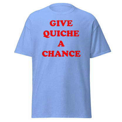 Give Quiche a Chance T-Shirt | Red Dwarf Rimmer Cosplay Tee - Carolina Blue - T-Shirts Online
