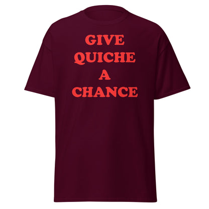 Give Quiche a Chance T-Shirt | Red Dwarf Rimmer Cosplay Tee - Maroon - T-Shirts Online