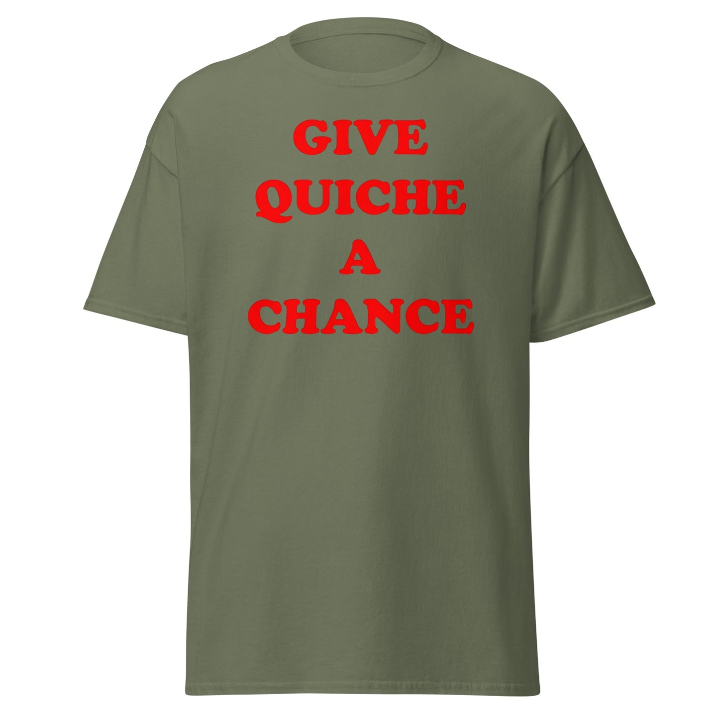 Give Quiche a Chance T-Shirt | Red Dwarf Rimmer Cosplay Tee - Military Green - T-Shirts Online