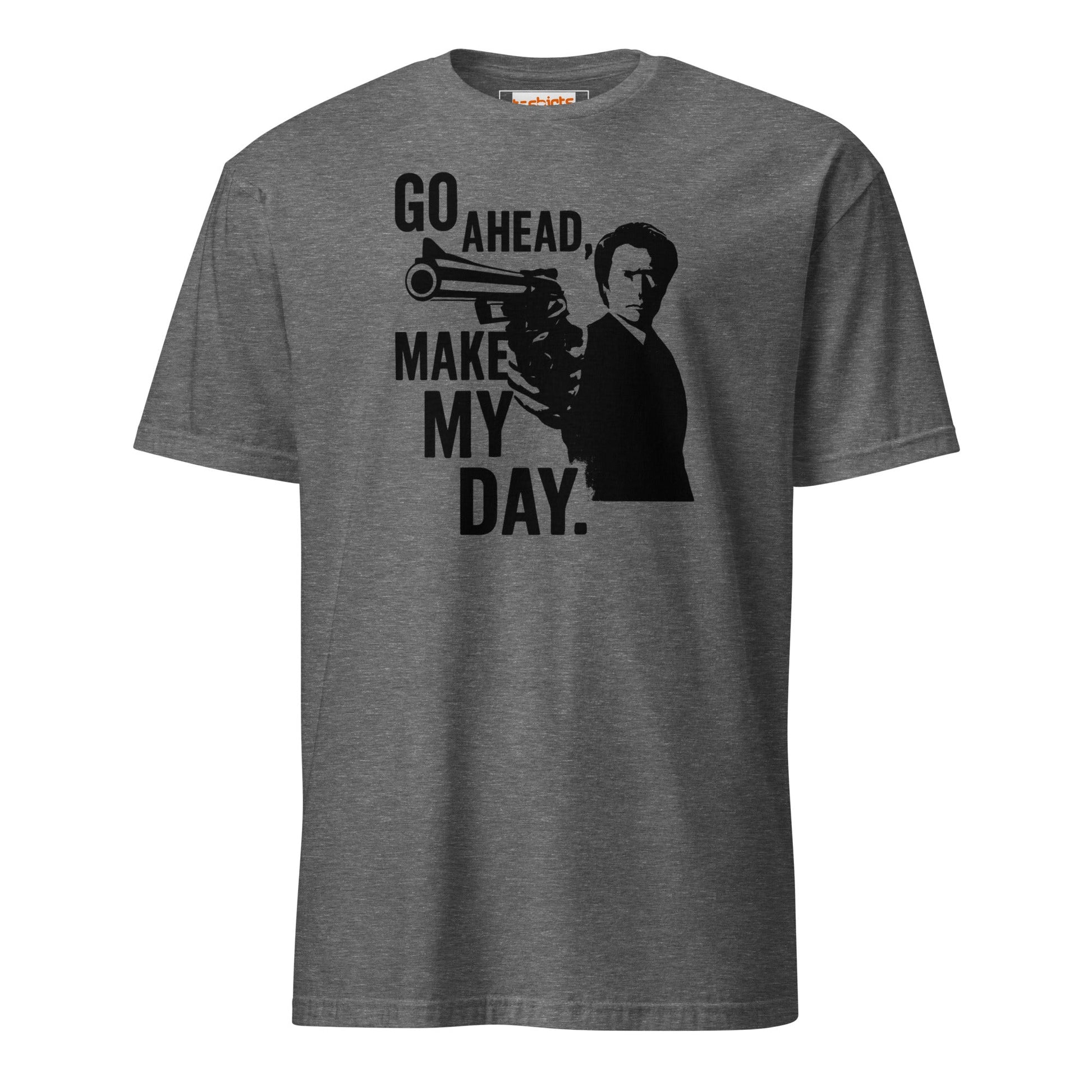 Go Ahead Make My Day T-Shirt - Graphite Heather - T-Shirts Online
