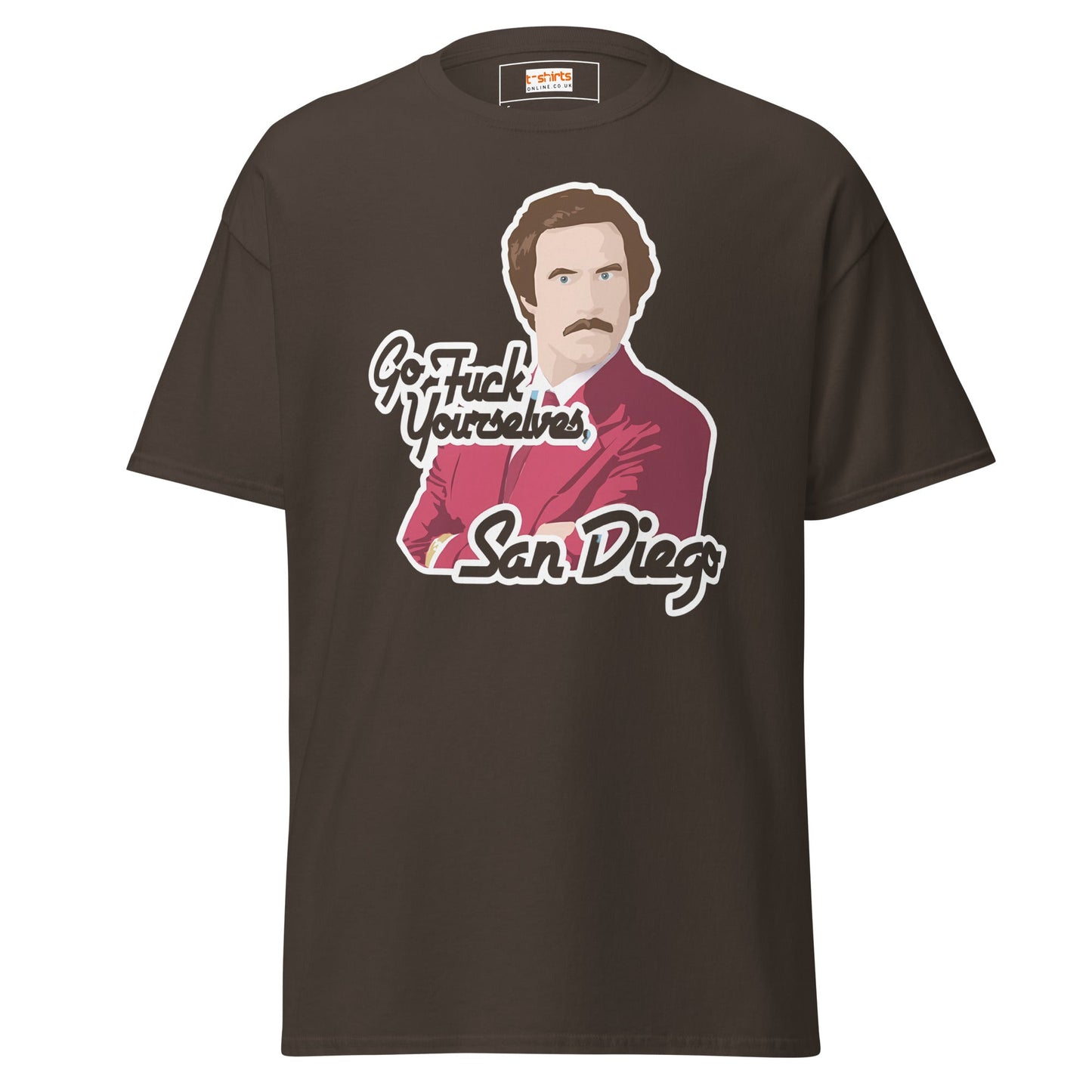 Go F#ck Yourself San Diego | Movie TV - Dark Chocolate - T-Shirts Online