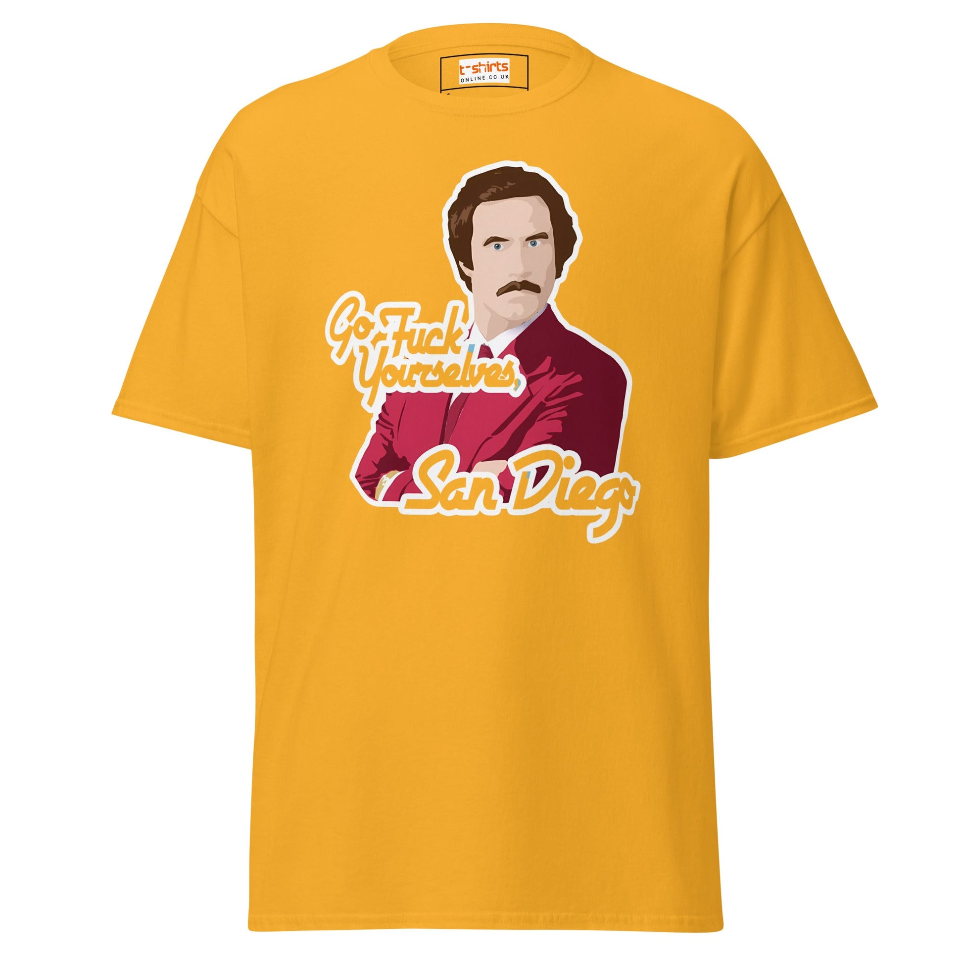 Go F#ck Yourself San Diego | Movie TV - Gold - T-Shirts Online