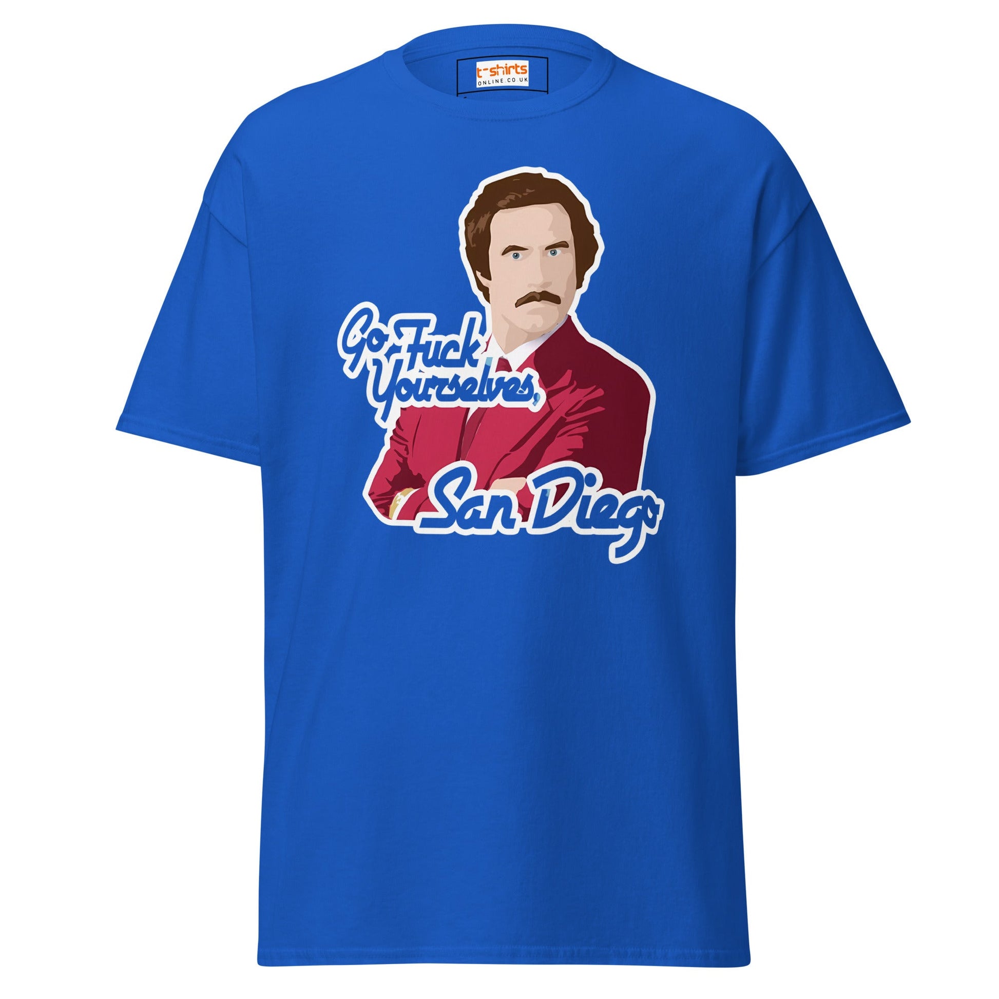 Go F#ck Yourself San Diego | Movie TV - Royal - T-Shirts Online