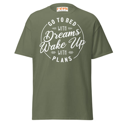Go To Bed With Dreams T-Shirt – Motivational Quote Tee - Military Green - T-Shirts Online