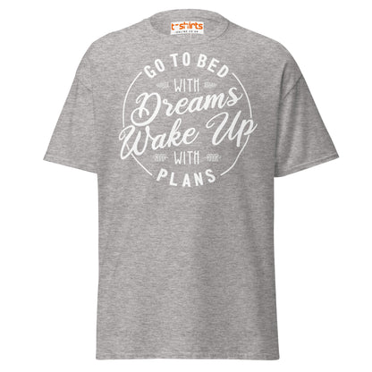 Go To Bed With Dreams T-Shirt – Motivational Quote Tee - Sport Grey - T-Shirts Online