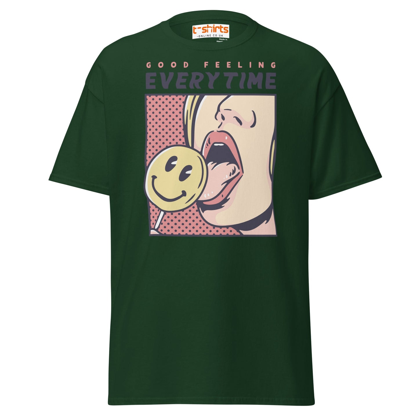 Good Feeling Every Time T-Shirt - Forest Green - T-Shirts Online