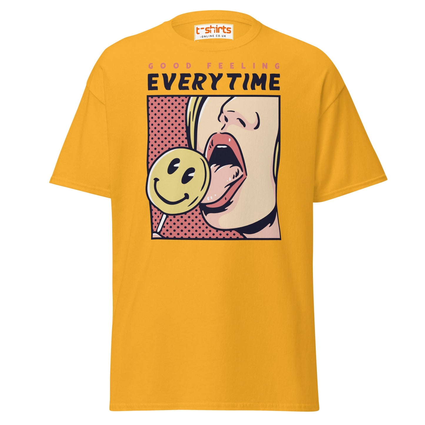 Good Feeling Every Time T-Shirt - Gold - T-Shirts Online