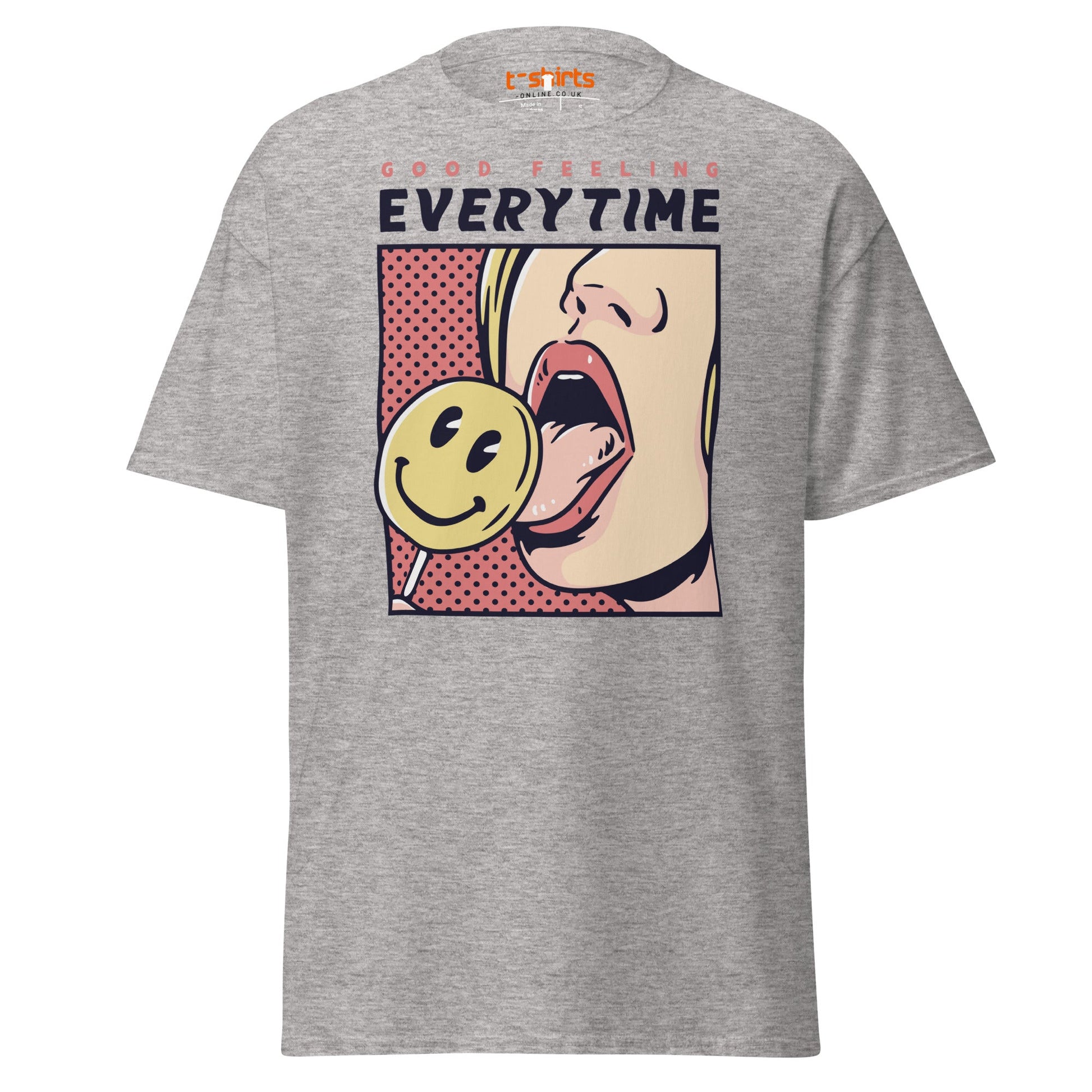 Good Feeling Every Time T-Shirt - Sport Grey - T-Shirts Online