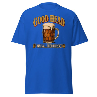Good Head Makes All the Difference Beer T-Shirt - Royal - T-Shirts Online