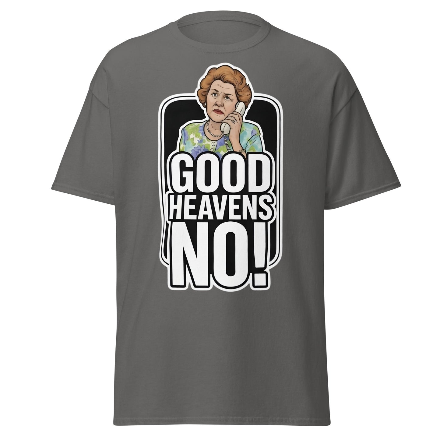 Good Heavens No! T-Shirt – Funny Retro British Comedy Tee - Charcoal - T-Shirts Online