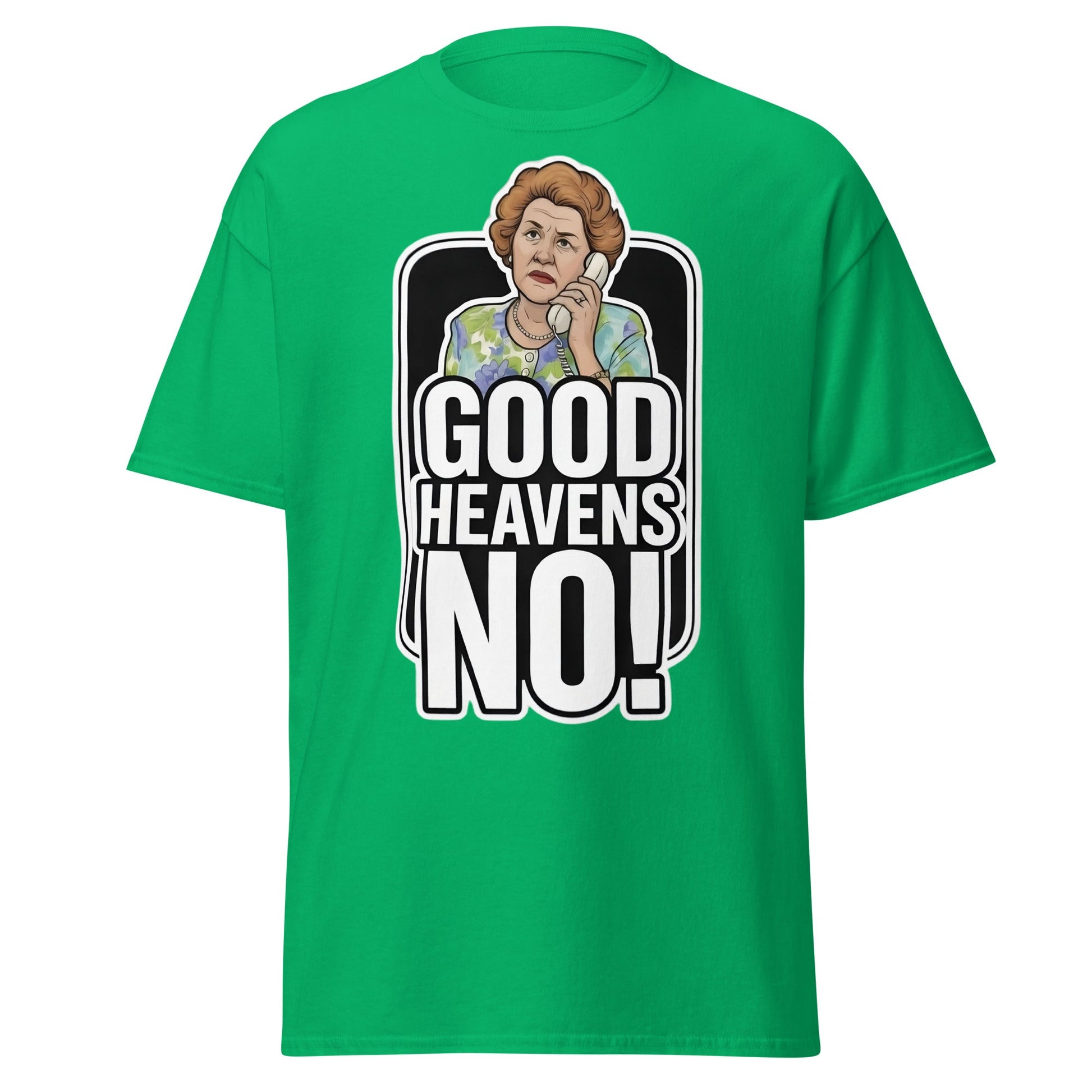 Good Heavens No! T-Shirt – Funny Retro British Comedy Tee - Irish Green - T-Shirts Online