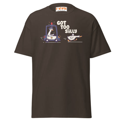 Got Too Silly T-Shirt – Funny Goose Police Chase Tee - Dark Chocolate - T-Shirts Online