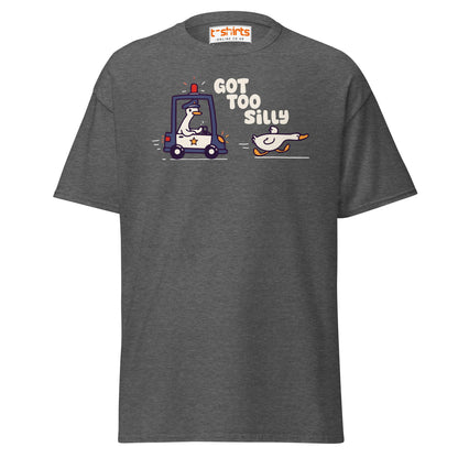 Got Too Silly T-Shirt – Funny Goose Police Chase Tee - Dark Heather - T-Shirts Online