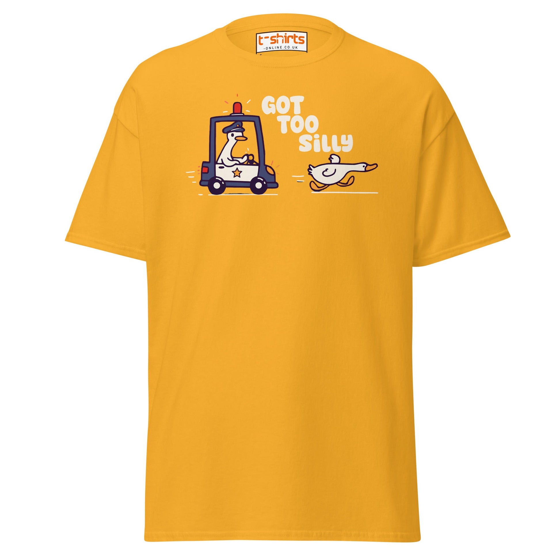 Got Too Silly T-Shirt – Funny Goose Police Chase Tee - Gold - T-Shirts Online