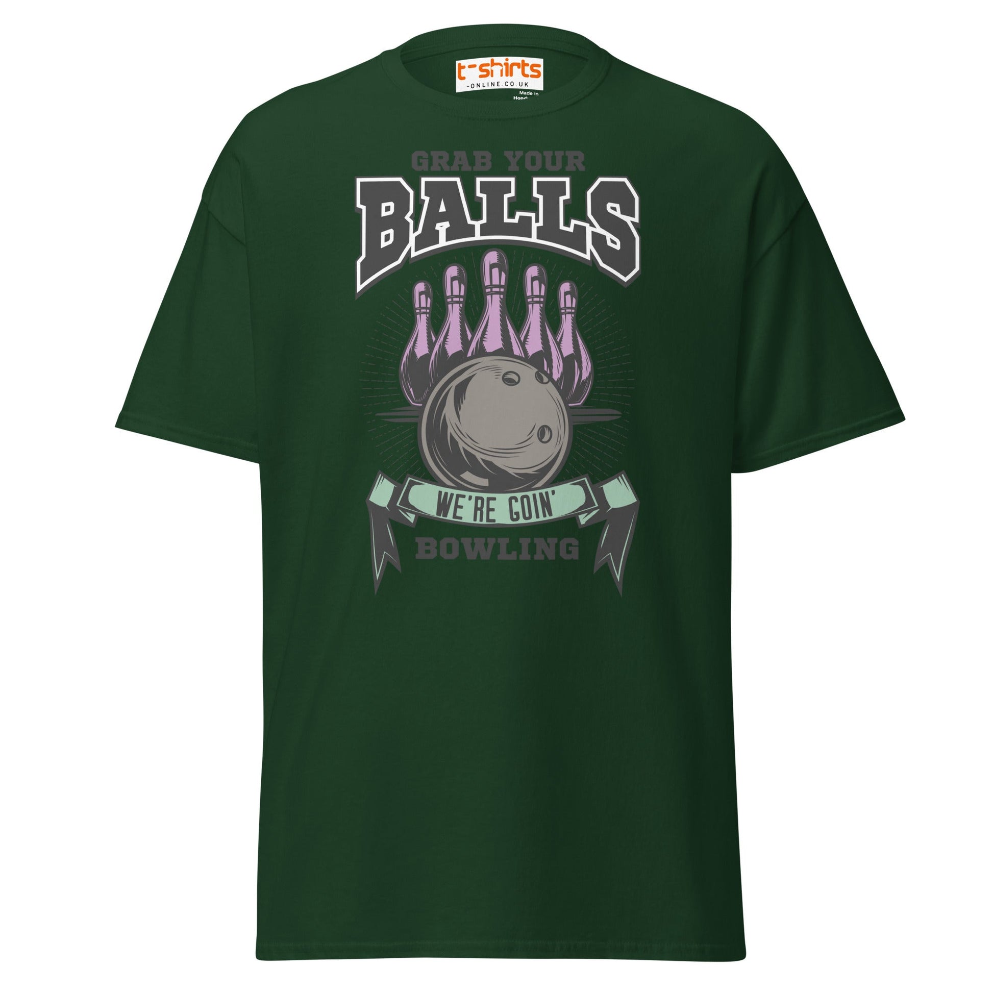 Grab Your Balls T-Shirt - Forest Green - T-Shirts Online