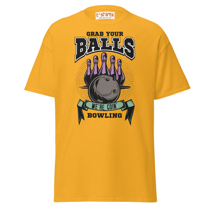 Grab Your Balls T-Shirt | Funny Bowling Adult Tee - Gold - T-Shirts Online