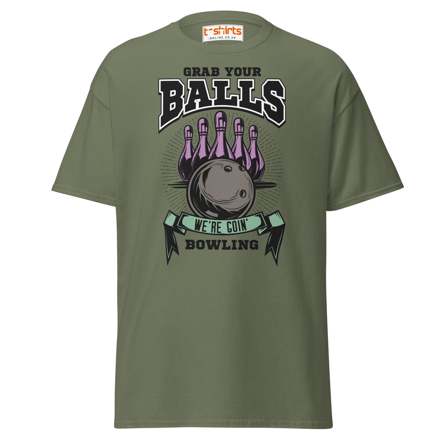 Grab Your Balls T-Shirt - Military Green - T-Shirts Online