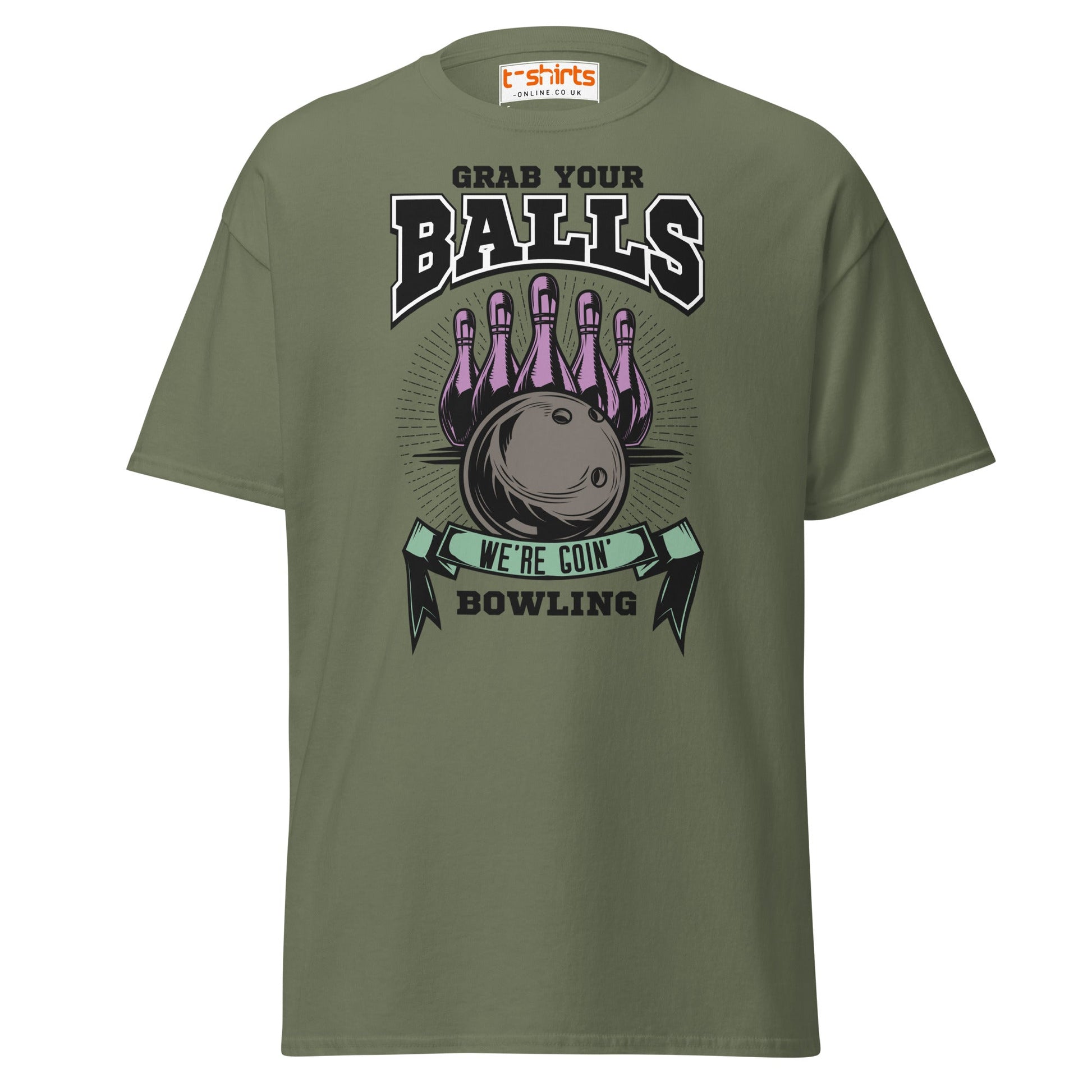 Grab Your Balls T-Shirt - Military Green - T-Shirts Online