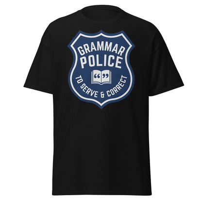 Grammar Police T-Shirt - Funny To Serve & Correct Tee - Black - T-Shirts Online