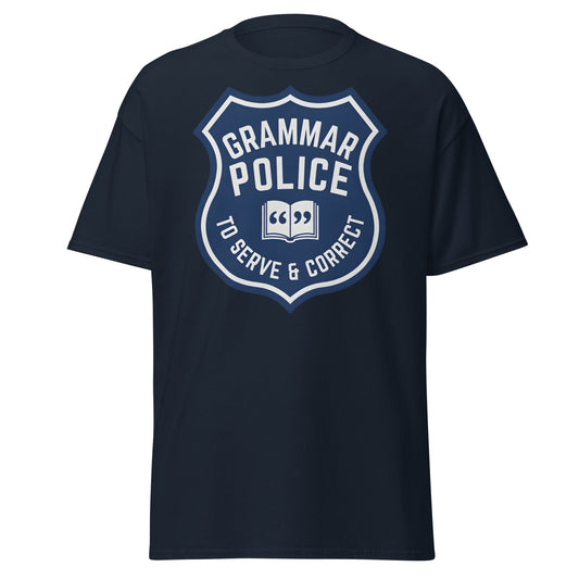 Grammar Police T-Shirt - Funny To Serve & Correct Tee - Navy - T-Shirts Online