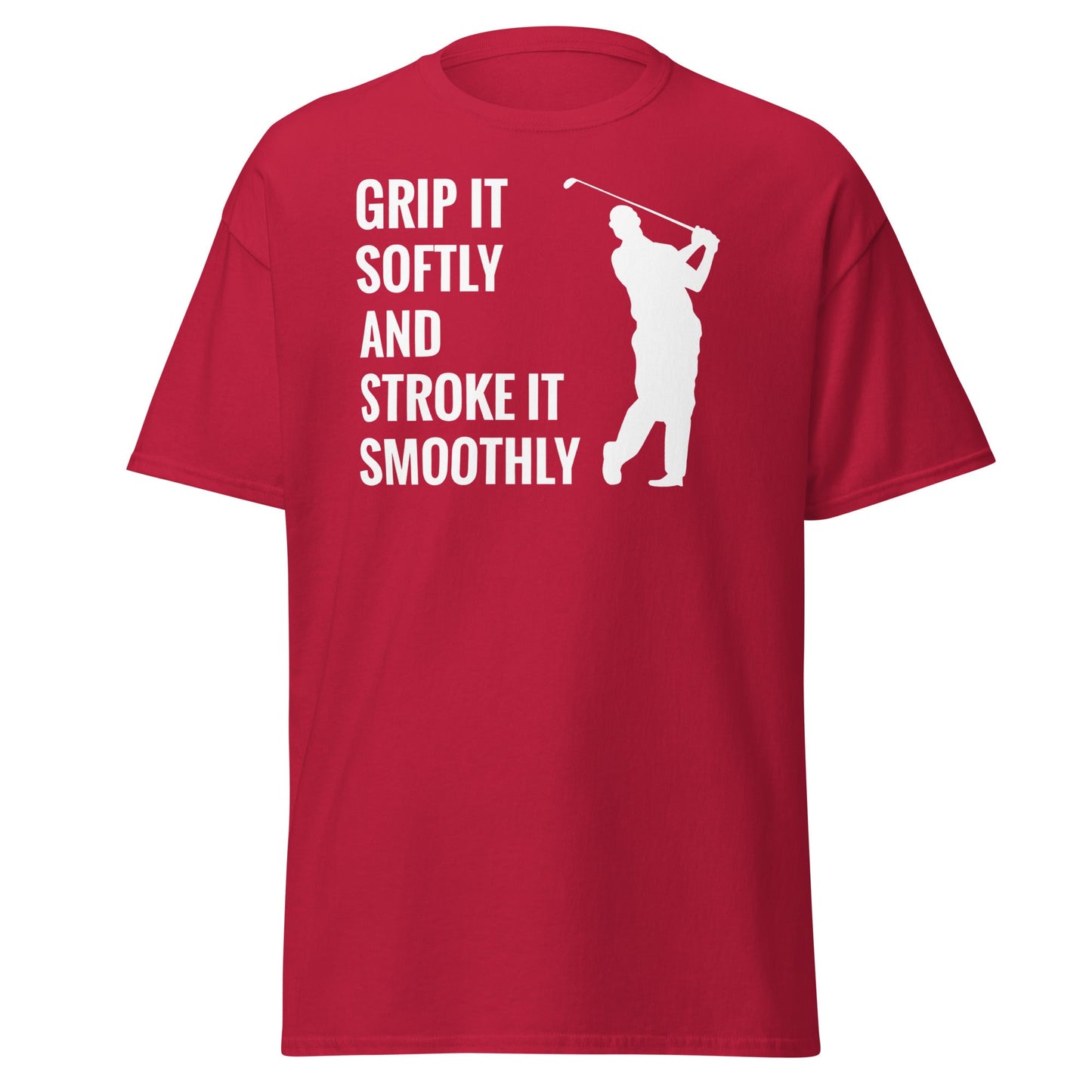 Grip It Softly Funny Golf T-Shirt - Smooth Stroke Adult Tee - Cardinal - T-Shirts Online