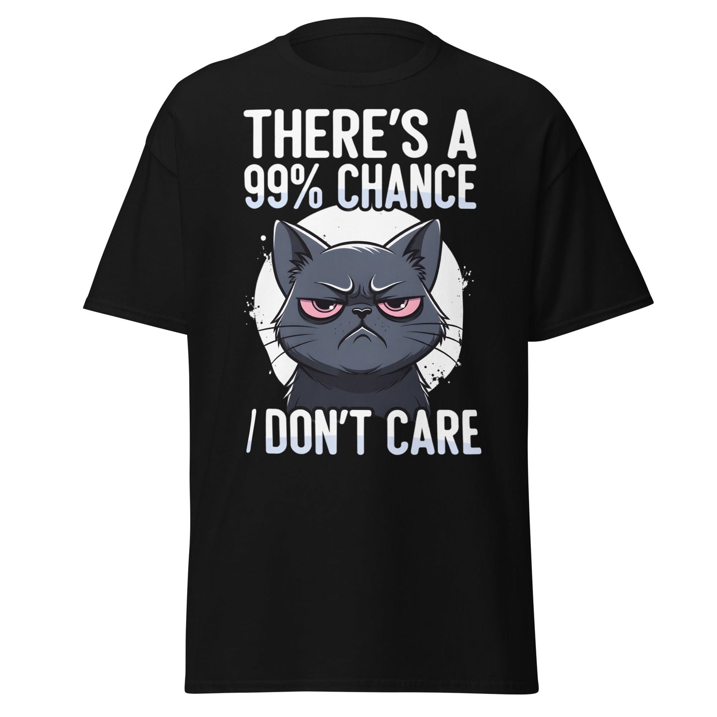 Grumpy Black Cat 99% Chance I Don't Care Funny T-Shirt - Black - T-Shirts Online
