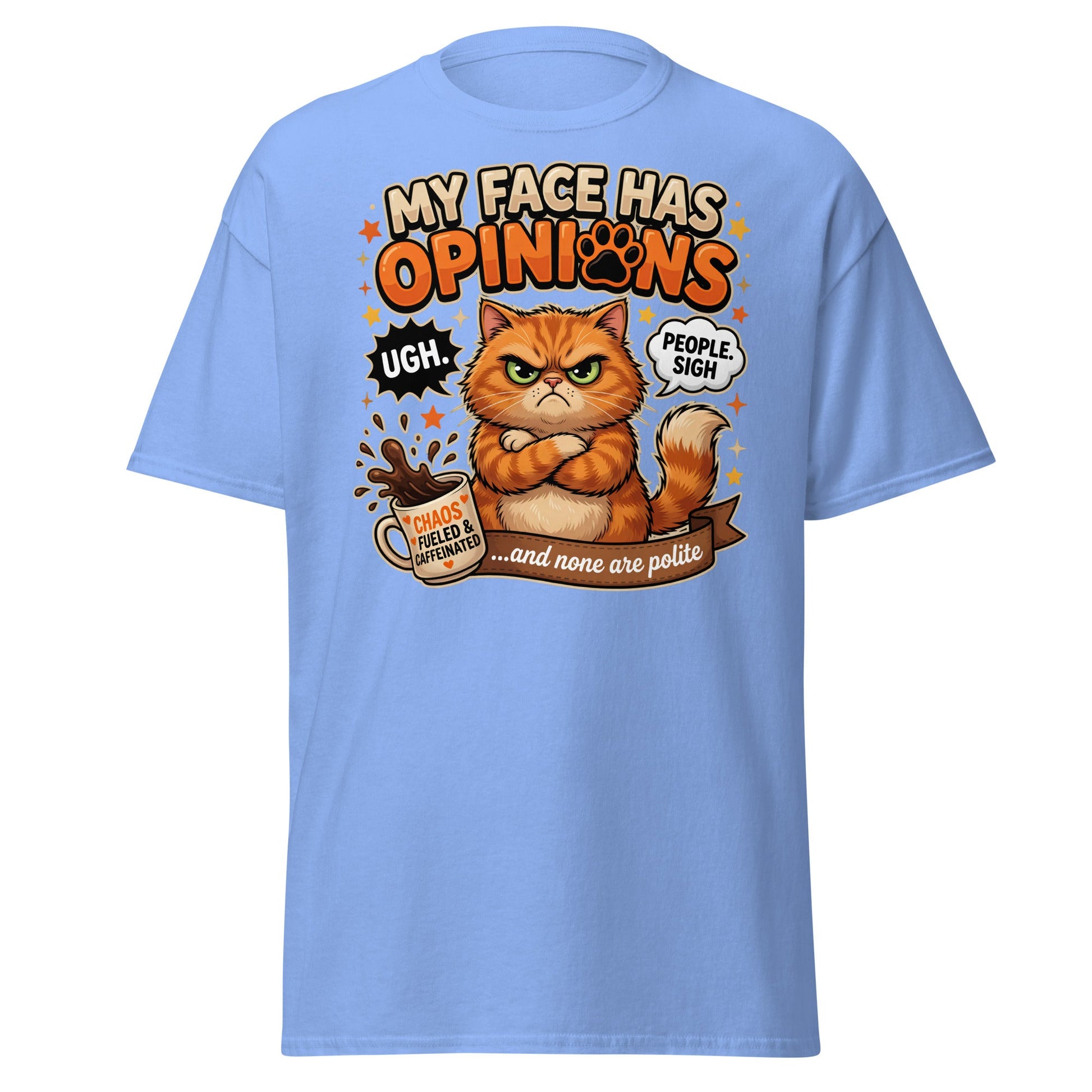 Grumpy Cat Opinions T-Shirt – Sarcastic Funny Coffee Tee - Carolina Blue - T-Shirts Online