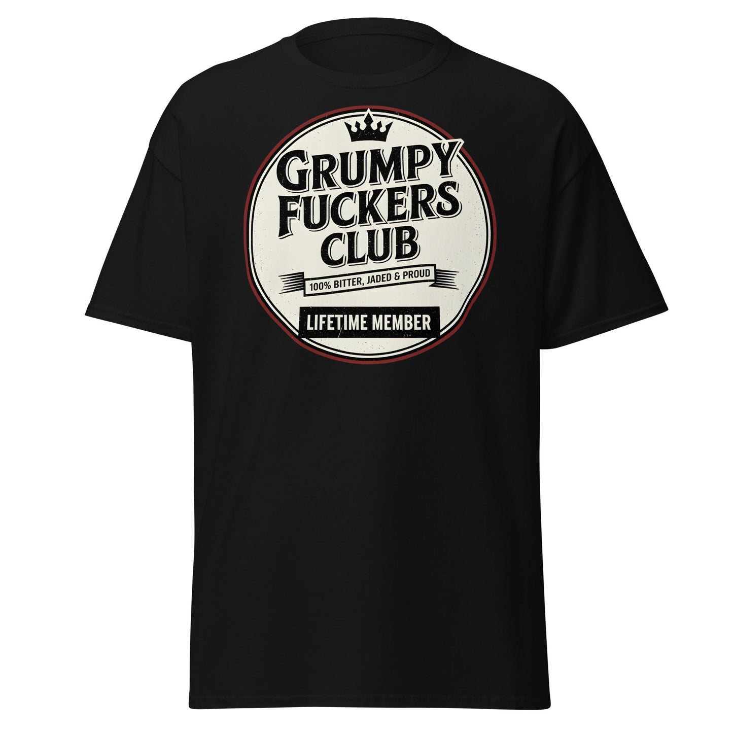 Grumpy F*ckers Club - Lifetime Member Tee - Black - T-Shirts Online