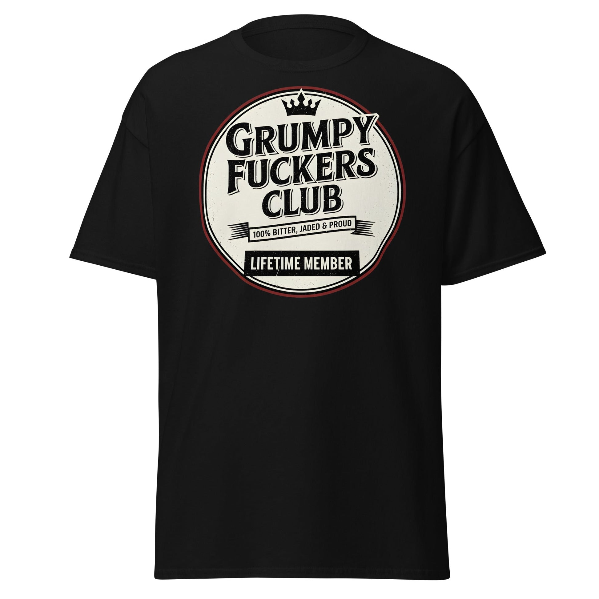 Grumpy F*ckers Club - Lifetime Member Tee - Black - T-Shirts Online