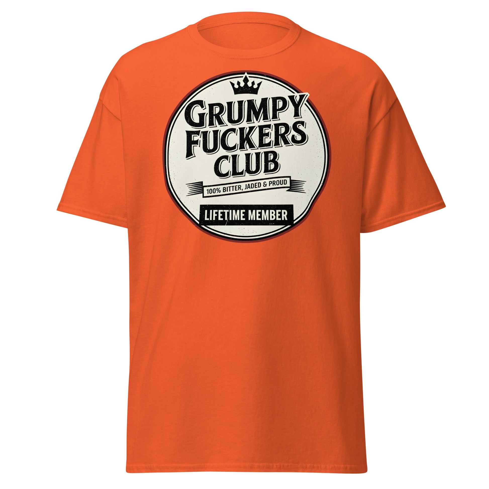 Grumpy F*ckers Club - Lifetime Member Tee - Orange - T-Shirts Online