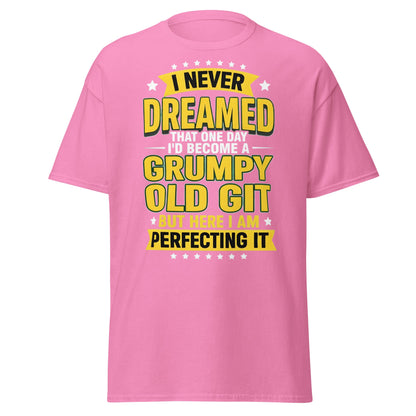 Grumpy Old Git T-Shirt - Funny Sarcastic Birthday Gift - Azalea - T-Shirts Online