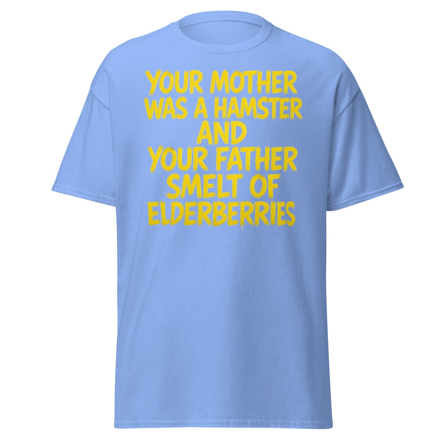 Hamster & Elderberries Funny Quote T-Shirt - Carolina Blue - T-Shirts Online