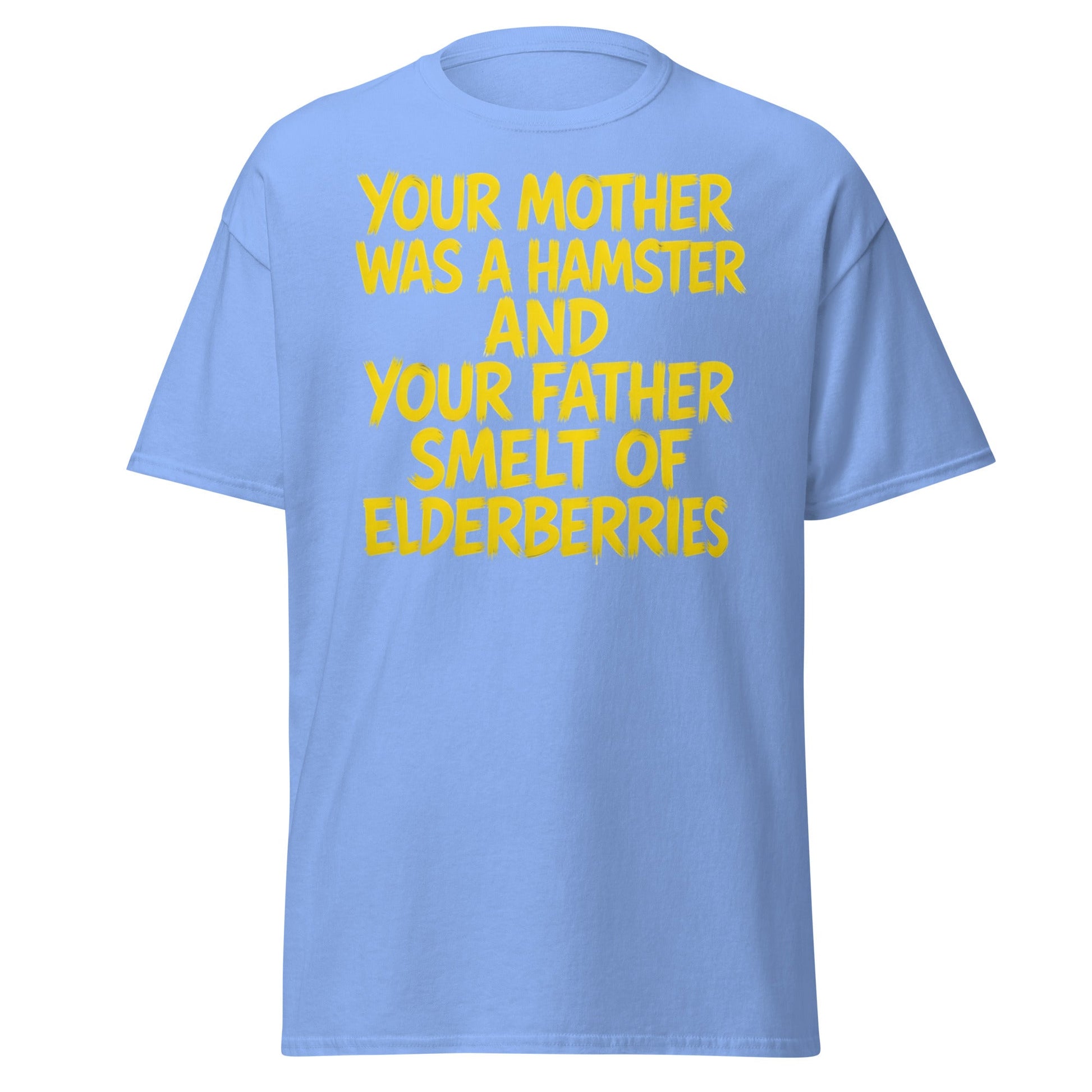Hamster & Elderberries Funny Quote T-Shirt - Carolina Blue - T-Shirts Online