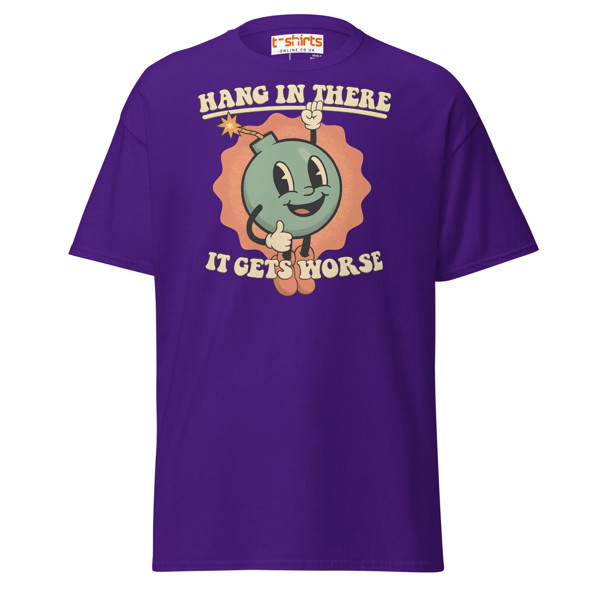 Hang In There It Gets Worse T-Shirt | Dark Humor Tee - Purple - T-Shirts Online