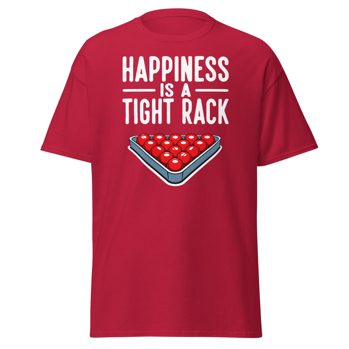 Happiness Is A Tight Rack T-Shirt - Funny Snooker Tee - Cardinal - T-Shirts Online