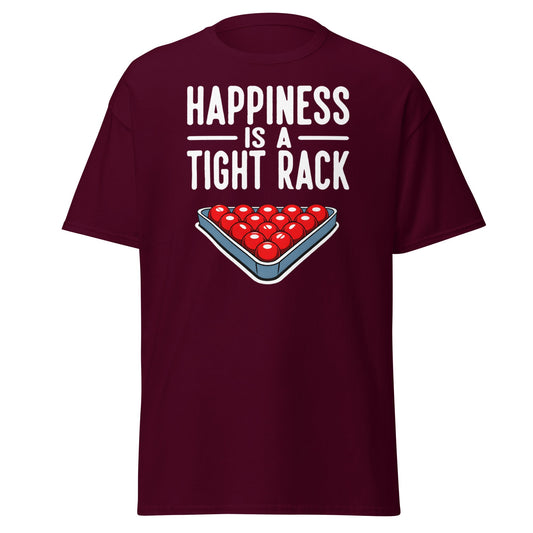 Happiness Is A Tight Rack T-Shirt - Funny Snooker Tee - Maroon - T-Shirts Online
