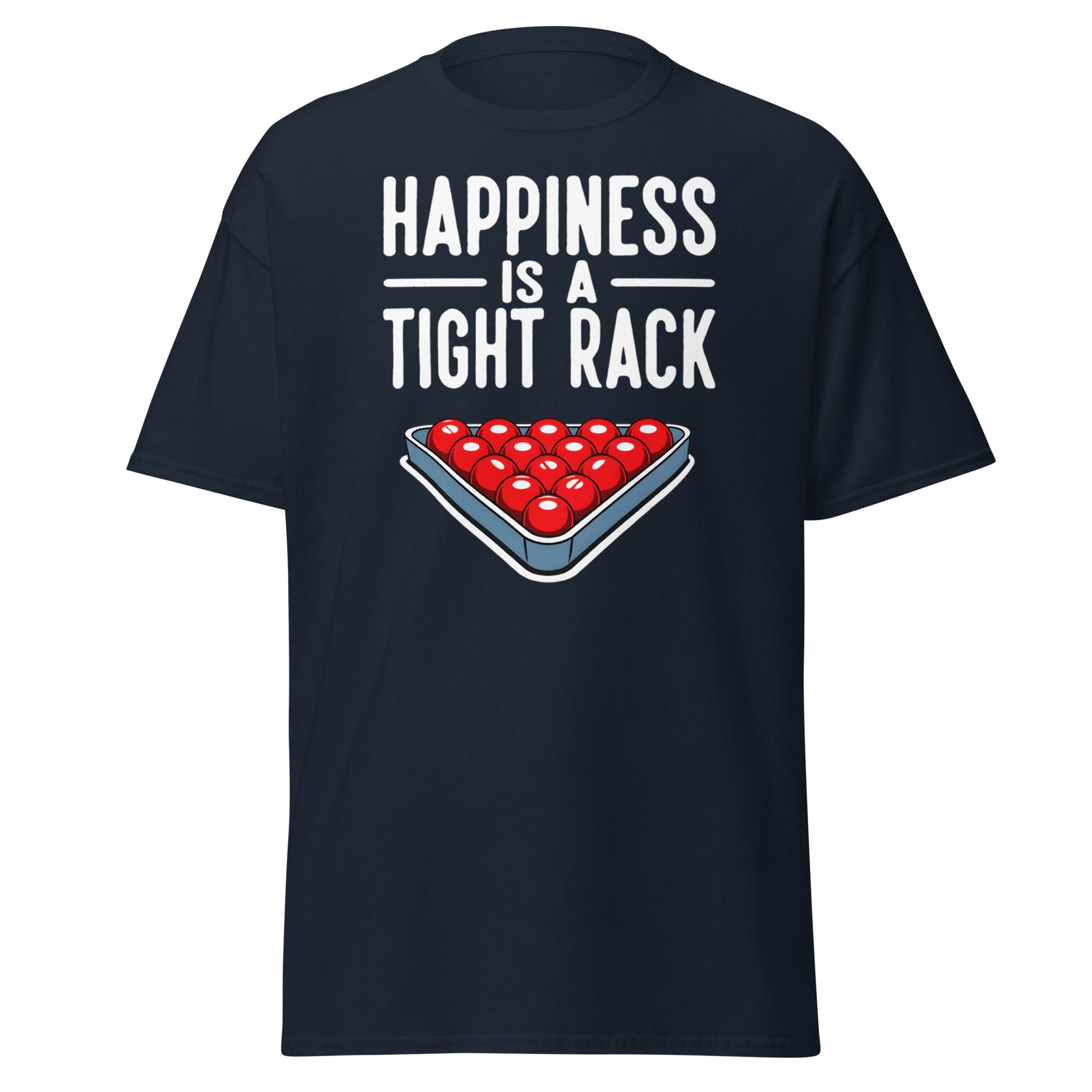 Happiness Is A Tight Rack T-Shirt - Funny Snooker Tee - Navy - T-Shirts Online