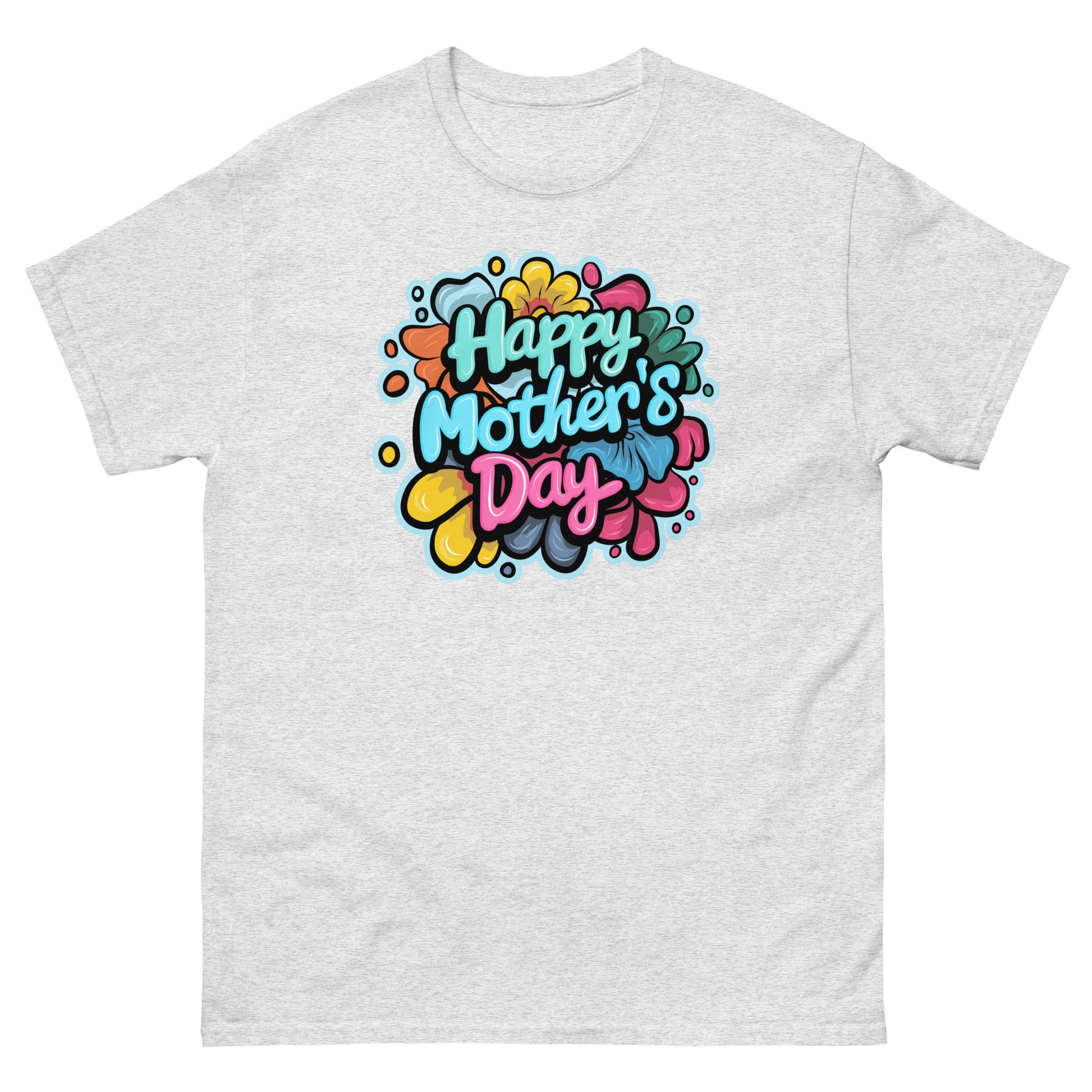 Happy Mothers Day | Mother's Day T-Shirt - Ash - T-Shirts Online