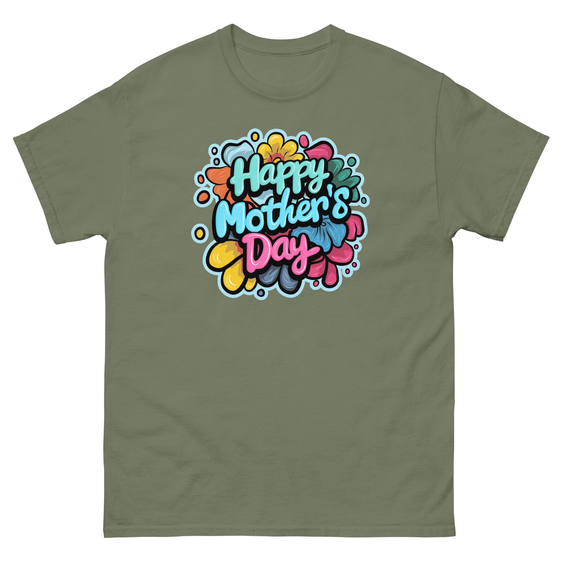 Happy Mothers Day | Mother's Day T-Shirt - Military Green - T-Shirts Online